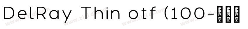 DelRay Thin otf (100字体转换